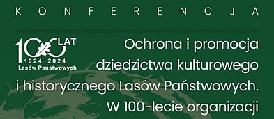 Konferencja ochrona i promocja dziedzictwa Lasów Państwowych-1097