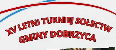XV Letni Turniej Sołectw Gminy Dobrzyca-1675