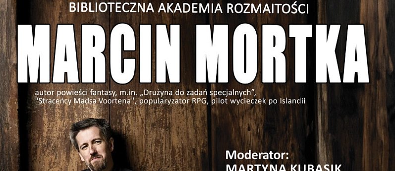 Spotkanie z Marcinem Mortką