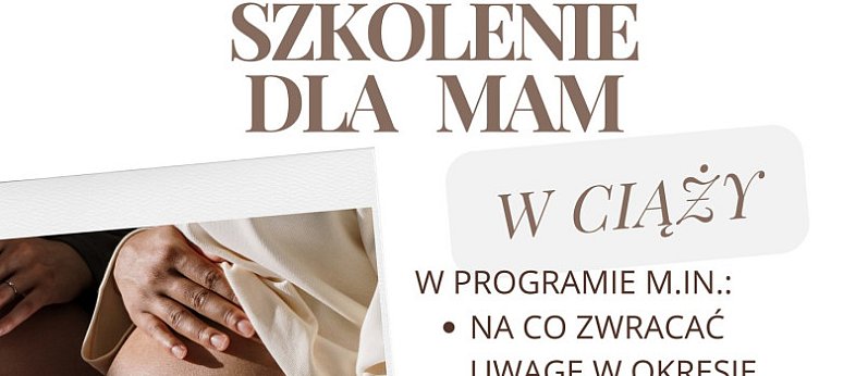 Szkolenie dla mam w ciąży