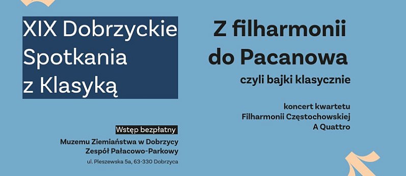 XIX Dobrzyckie Spotkania z Klasyką