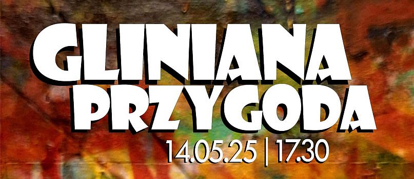 Gliniana przygoda-1586