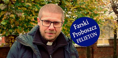 Kalkujemy innych, żyjemy w bańce. Natomiast ja Wam powiadam, że....