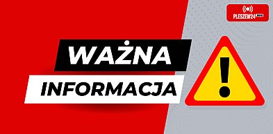 Ostrzeżenie pierwszego stopnia dla miejscowości Pleszew i dla okolic