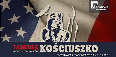 Tadeusz Kościuszko przybywa do Dobrzycy. Co wiadomo o wydarzeniu?