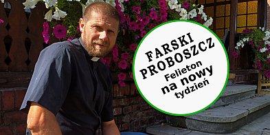 On to najgorszy z najgorszych. Felieton na nowy tydzień z pleszewskiej Fary