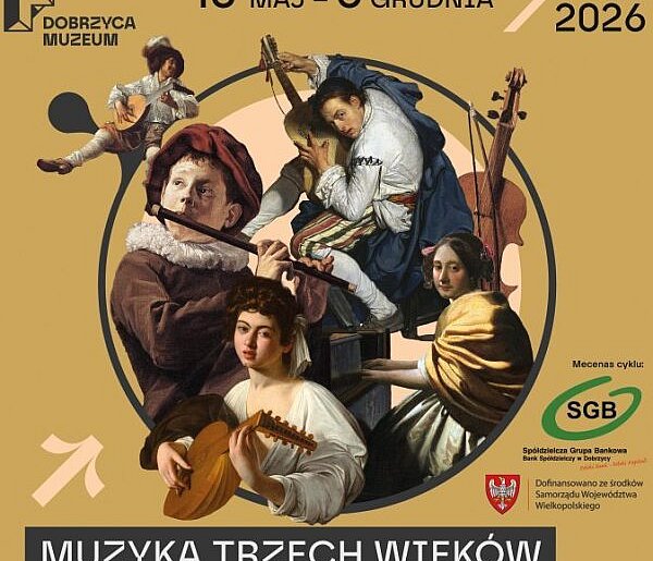 Muzyka Trzech Wieków w Dobrzycy. Znany jest program na kolejne miesiące