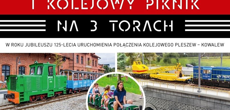 Kolejowe święto w Pleszewie! Będzie piknik, przejazdy i makiety