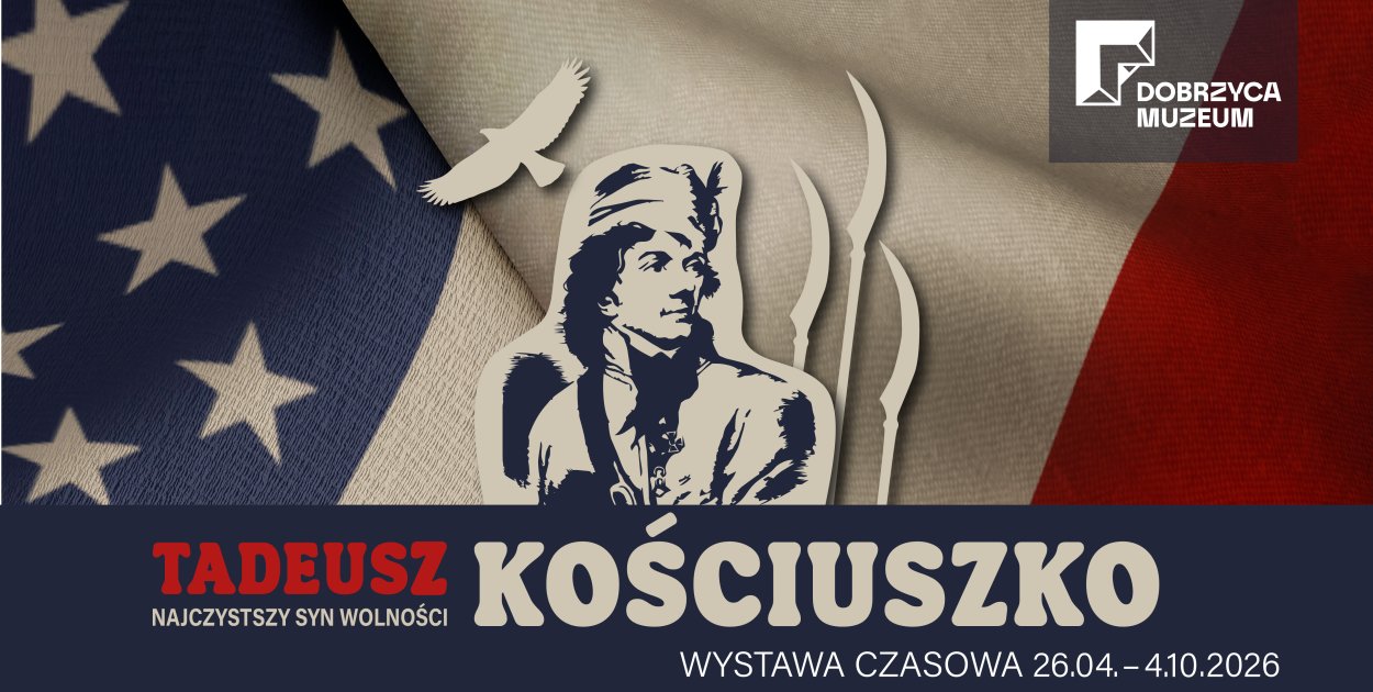 Tadeusz Kościuszko przybywa do Dobrzycy. Co wiadomo o wydarzeniu?